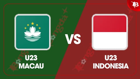 Nhận định bóng đá U23 Macau vs U23 Indonesia, 19h30 ngày 6/9: Chủ nhà trút giận